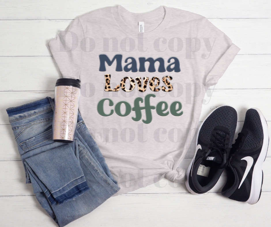 Mama loves coffee | Women's Tee| Unisex